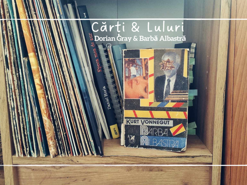 Cărți & Luluri: Barbă Albastră. Portretul lui Dorian Gray